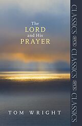 E-Book (epub) The Lord and His Prayer von Tom Wright