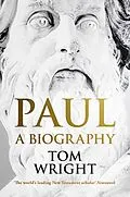 ePUB Paul: A Biography von Tom Wright