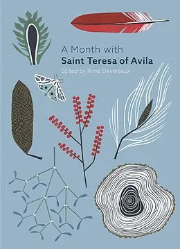 E-Book (epub) A Month with St Teresa of Avila von Edited by Rima Devereaux