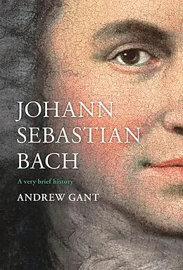 E-Book (epub) Johann Sebastian Bach von Andrew Gant