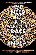 E-Book (epub) We Need To Talk About Race von Ben Lindsay