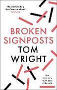 Couverture cartonnée BROKEN SIGNPOSTS de Tom Wright