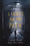 E-Book (epub) Lights For The Path von Madeleine Davies