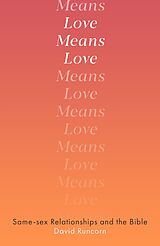 eBook (epub) Love Means Love de David Runcorn