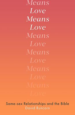 eBook (epub) Love Means Love de David Runcorn