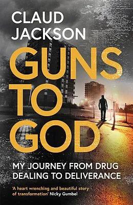E-Book (epub) Guns to God von Claud Jackson