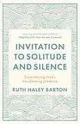 Kartonierter Einband Invitation to Solitude and Silence von Ruth Hayley Barton