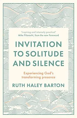 E-Book (epub) Invitation to Solitude and Silence von Ruth Haley Barton