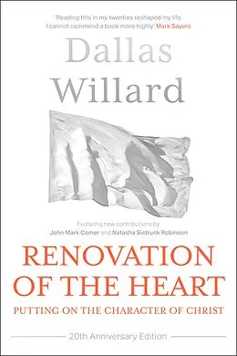 E-Book (epub) Renovation of the Heart (20th Anniversary Edition) von Dallas Willard