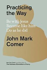 Livre Relié Practicing the Way de John Mark Comer