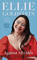 E-Book (epub) Against All Odds von Ellie Goldstein