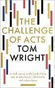 Couverture cartonnée The Challenge of Acts de Tom Wright