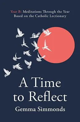 E-Book (epub) A Time to Reflect - Year B von Gemma Simmonds