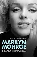 E-Book (epub) The Secret Life of Marilyn Monroe von J. Randy Taraborrelli