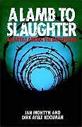 Couverture cartonnée A Lamb to the Slaughter de Jan Montyn, Dirk Kooiman