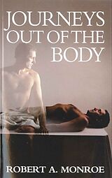 Kartonierter Einband Journeys Out of the Body von Robert A. Monroe
