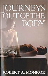 Couverture cartonnée Journeys Out of the Body de Robert A. Monroe