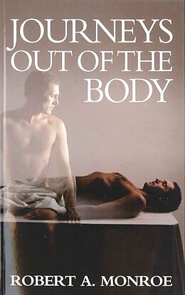 Couverture cartonnée Journeys Out of the Body de Robert A. Monroe