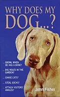 E-Book (epub) Why Does My Dog...? von John Fisher