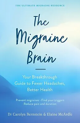 eBook (epub) The Migraine Brain de Carolyn Bernstein, Elaine McArdle