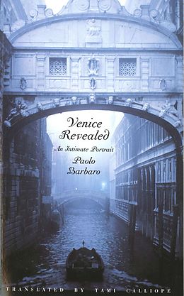 eBook (epub) Venice Revealed de Paolo Barbaro