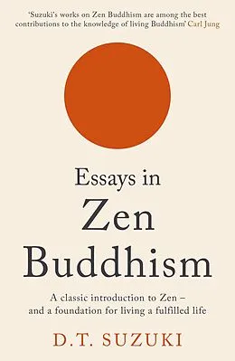 E-Book (epub) Essays in Zen Buddhism von D. T. Suzuki