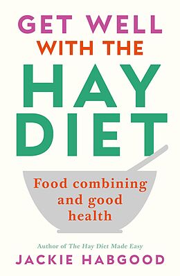E-Book (epub) Get Well with the Hay Diet von Jackie Habgood