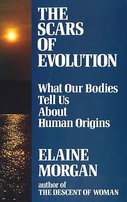 E-Book (epub) Scars of Evolution von Elaine Morgan