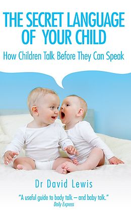 E-Book (epub) The Secret Language of Your Child von David Lewis