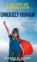 E-Book (epub) Uniquely Human von Barry M. Prizant, Tom Fields-Meyer