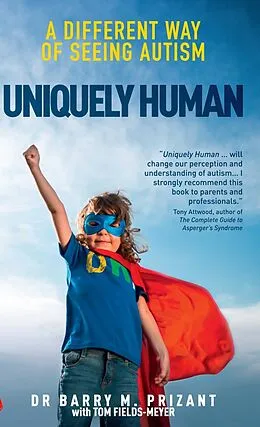 E-Book (epub) Uniquely Human von Barry M. Prizant, Tom Fields-Meyer