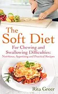 E-Book (epub) The Soft Diet von Rita Greer