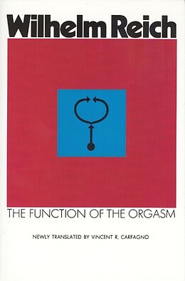 Couverture cartonnée Function of the Orgasm de Wilhelm Reich