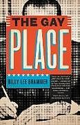 Kartonierter Einband The Gay Place von Billy Lee Brammer