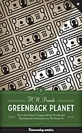 E-Book (epub) Greenback Planet von H. W. Brands