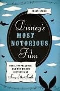 Fester Einband Disney's Most Notorious Film von Jason Sperb