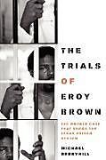 Couverture cartonnée The Trials of Eroy Brown de Michael Berryhill