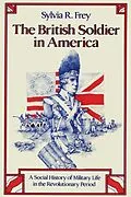 E-Book (epub) The British Soldier in America von Sylvia R. Frey