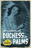 E-Book (epub) Duchess of Palms von Nadine Eckhardt