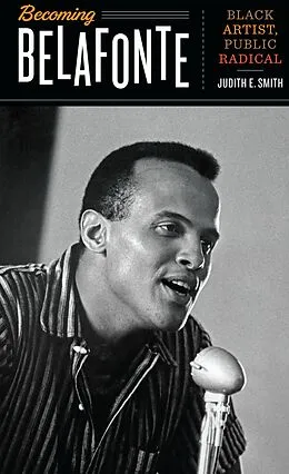 E-Book (epub) Becoming Belafonte von Judith E. Smith