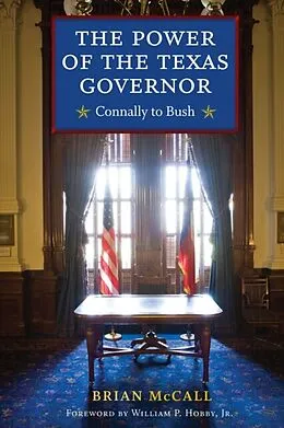 E-Book (epub) The Power of the Texas Governor von Brian McCall