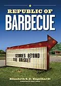 E-Book (epub) Republic of Barbecue von S. D. Engelhardt