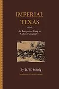 E-Book (epub) Imperial Texas von D. W. Meinig