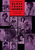 E-Book (epub) Black Texas Women: 150 Years of Trial and Triumph von Ruthe Winegarten