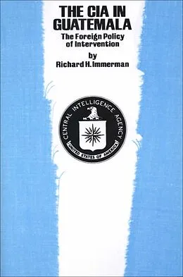 E-Book (epub) The CIA in Guatemala von Richard H. Immerman