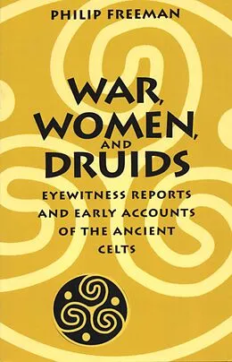 E-Book (epub) War, Women, and Druids von Philip Freeman