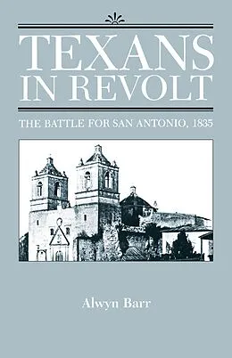 E-Book (epub) Texans in Revolt von Alwyn Barr