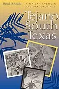 E-Book (epub) Tejano South Texas von Daniel D. Arreola