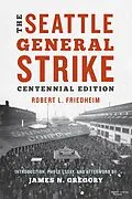 E-Book (epub) The Seattle General Strike von Robert Friedheim