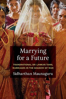 eBook (epub) Marrying for a Future de Sidharthan Maunaguru